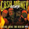 Cash Money (feat. Juvenile, Turk & Beenie Man) [Remix] song lyrics