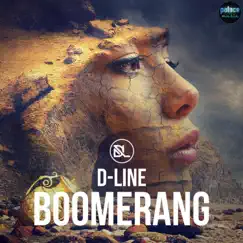Boomerang - Single by DLINE album reviews, ratings, credits