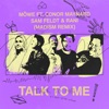 Talk To Me (Madism Remix) [feat. Conor Maynard, Sam Feldt & RANI] - Single