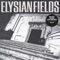 Elysian Fields (Ron Trent Reconstruction) - DAVID AUGUST lyrics