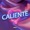 CALIENTE - MENTE FUERTE & HAWK