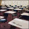 High School - Single album lyrics, reviews, download