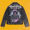 Bad Girls Go to Heaven - Single artwork