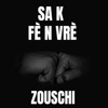 Sa K Fè N Vrè - Single