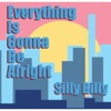 Everything Is Gonna Be Alright - Single