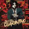 Dezzie Quarantino album lyrics, reviews, download