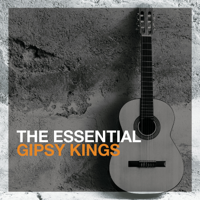 Gipsy Kings - The Essential Gipsy Kings artwork