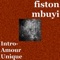 Intro- Amour Unique - Fiston Mbuyi lyrics