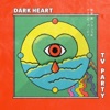 Dark Heart - Single