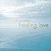 Healing Love - Single