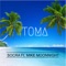 Toma (feat. Mike Moonnight) - Socra lyrics