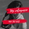 Me Enloqueció - Mw The Vers lyrics