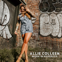 Allie Colleen - Work in Progress artwork