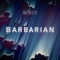 Barbarian - Benzo lyrics