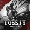 Toss It by Manuellsen iTunes Track 1