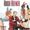 Hugh Hefner - Single album lyrics, reviews, download