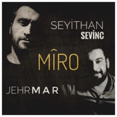 Mîro (feat. Seyithan Sevinc) artwork