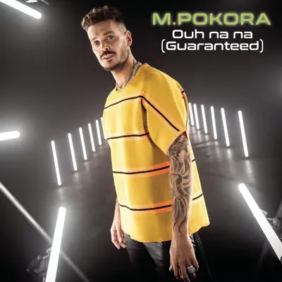 Ouh Na Na (Guaranteed) - Single - M. Pokora