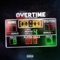 Overtime (feat. KelowLatesha) - 5upXL lyrics