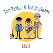 Tom Paxton & the DonJuans - Whose Garden Was This? (Live)