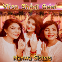 Manwa Sisters - Virsa Shadi Geet artwork