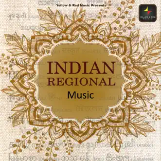 Indian Regional Music by Various Artists album reviews, ratings, credits