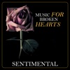 Sentimental, Music for Broken Hearts