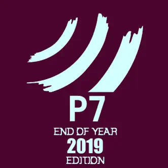 P7 End of Year 2019 Edition by Various Artists album reviews, ratings, credits