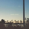 Happy Place - Single