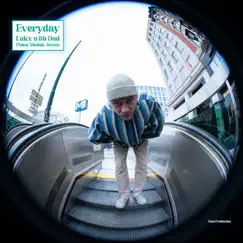 Everyday (feat. Dad, Jerem, Medok & Polen) Song Lyrics