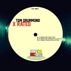 X Rated - Single - Tom Drummond X Rated - Single - Tom Drummond