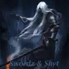 Swordz & Shyt (feat. NyteXing) - Single album lyrics, reviews, download