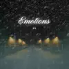 Emotions - Single album lyrics, reviews, download