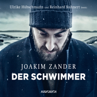 Joakim Zander - Der Schwimmer (Ungekürzte Fassung) artwork
