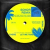 Let Me Take You There (feat. Laura White) [Sondr Remix] - Single