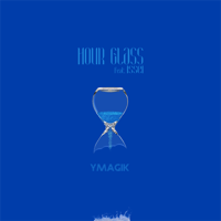 Hourglass (feat. issei)-Ymagik