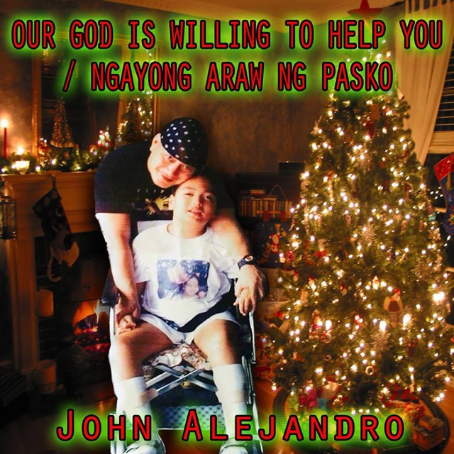 John Alejandro Our God Is Willing to Help You (Ngayong Araw Ng Pasko) Album Cover