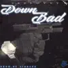 Down Bad pt.1 - Single album lyrics, reviews, download