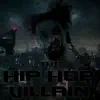 The Hip Hop Villain album lyrics, reviews, download
