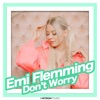 Don't Worry - Harris & Ford Remix by Emi Flemming iTunes Track 1