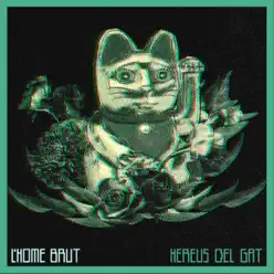 Hereus del Gat - Single - L'Home Brut Hereus del Gat - Single - L'Home Brut