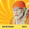 Stream & download Sai Ki Kamli, Vol. 3 - EP