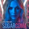 Sugarcoma - Ева Тимуш lyrics
