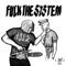Fuck the System (feat. Curtis Heron) - MF Khaos lyrics