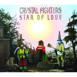 Star of Love (Plus Acoustic Version) - Crystal Fighters