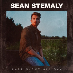 Sean Stemaly - Last Night All Day - 排舞 音樂