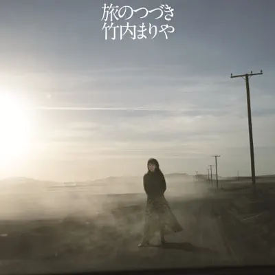 Tabino Tsuzuki - Single - Mariya Takeuchi