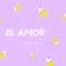 El Amor artwork