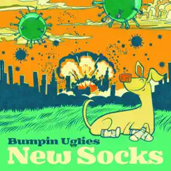 New Socks - Single by Bumpin Uglies album reviews, ratings, credits