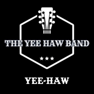 THE YEE-HAW BAND - Yee Haw - 排舞 音乐